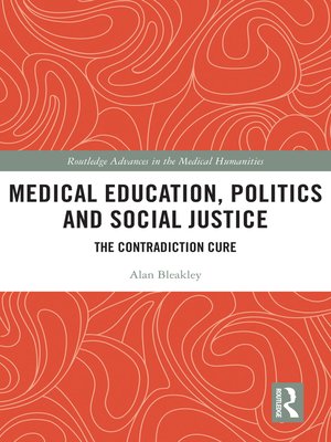 cover image of Medical Education, Politics and Social Justice